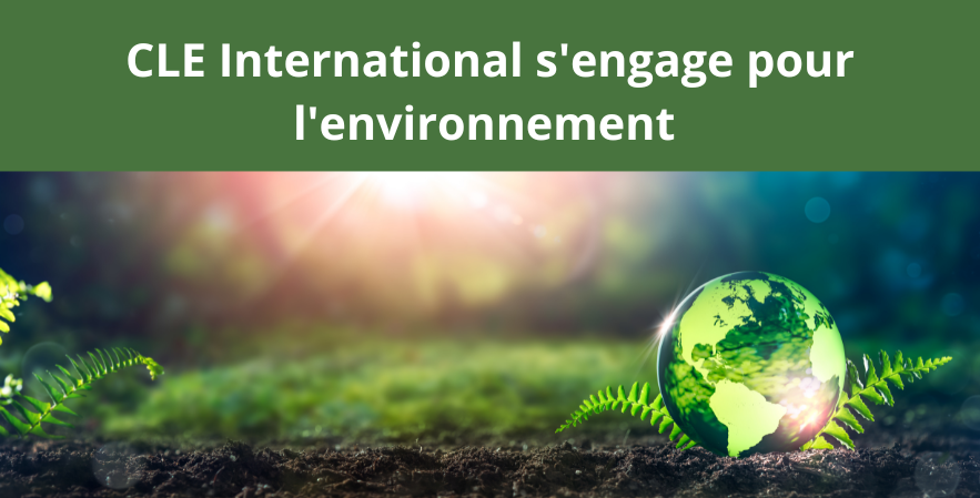 CLE International s'engage pour l'environnement