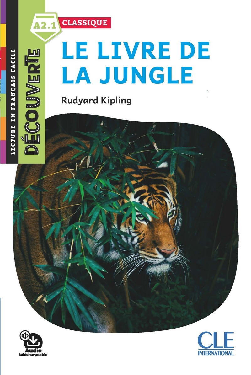 Le livre de la jungle - Niveau A2.1 - Lecture Découverte - Audio