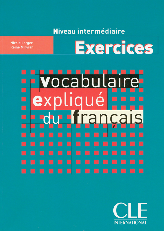 Projet CLAIR : 126 exercices interactifs sur le vocabulaire du français