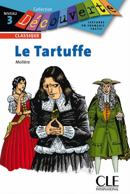 Le Tartuffe - Niveau 3 - Lecture Découverte - Livre 