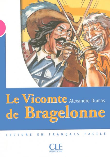 Le Vicomte de Bragelonne - Niveau 3 - Lecture Mise en scène - Livre  