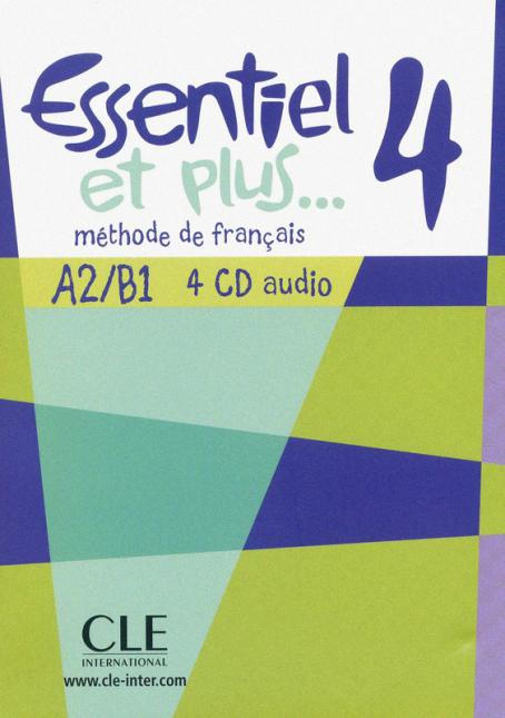 Essentiel et plus...4 - Niveau A2/B1 - CD audio collectif 