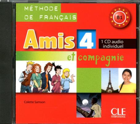 Amis et compagnie 4 - Niveau B1 - CD audio individuel