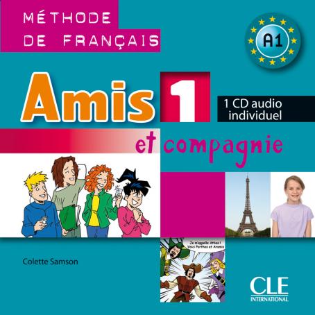 Amis et compagnie 1 - Niveau A1 - CD  audio individuel 