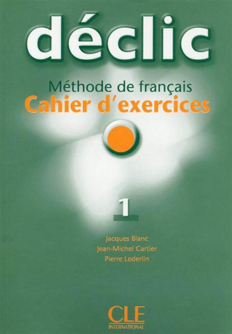 Déclic - Niveau 1 - Cahier d'activités + CD