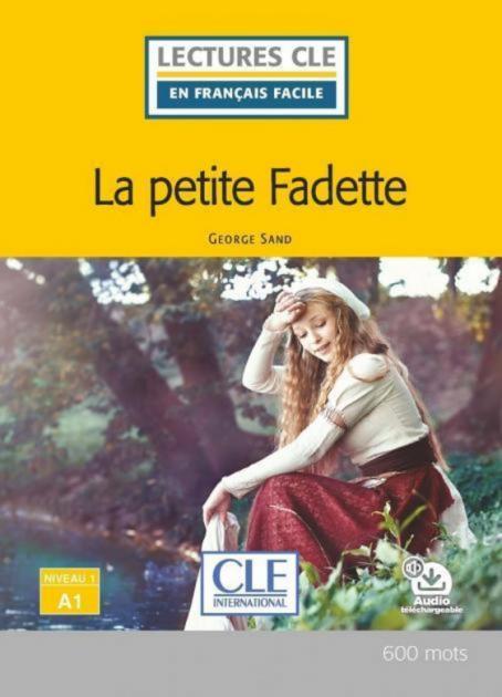 La petite fadette - Niveau 1/A1 - Lecture CLE en français facile - Ebook