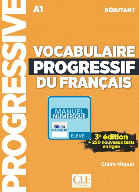 Vocabulaire progressif du français - Niveau débutant (A1) - Ebook interactif