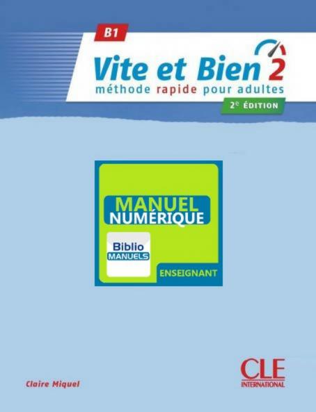 Vite Et Bien 2 - Niveau B1 - Version Numérique Enseignant - Licence 4 ...