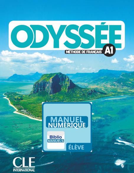Odyssée - Niveau A1 - Version numérique élève - Livre de l'élève