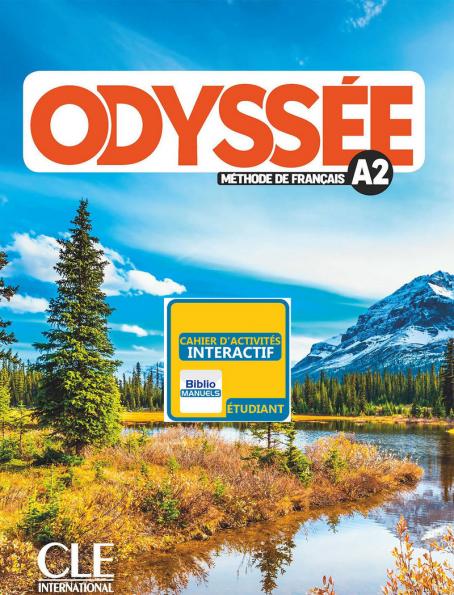 Odyssée - Niveau A2 - Version numérique élève - Cahier d'activités