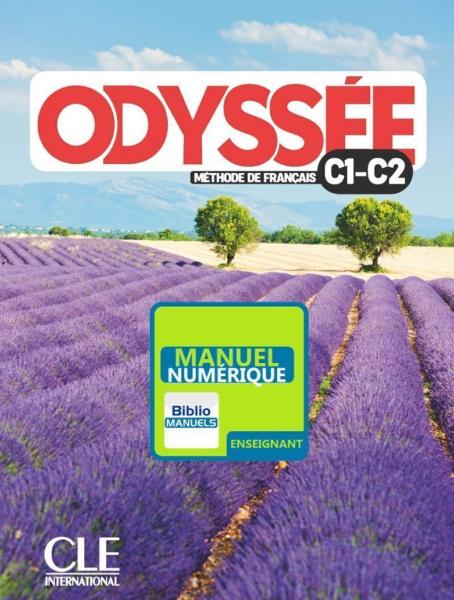 Odyssée - Niveaux C1/C2 - Version numérique enseignant