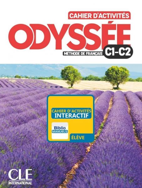 Odyssée - Niveaux C1/C2 - Version numérique élève - Cahier d'activités