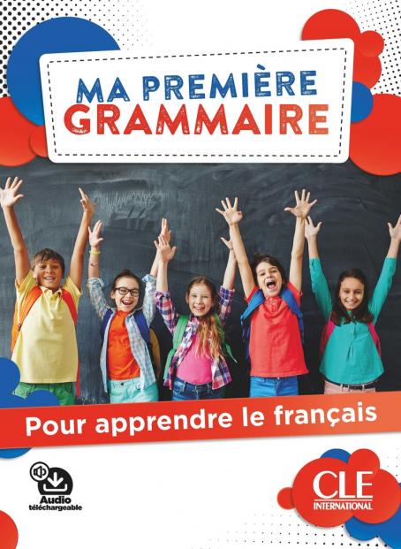 Ma Première Grammaire - Niveaux A1/A2 - Livre + Corrigés + Audio En ...