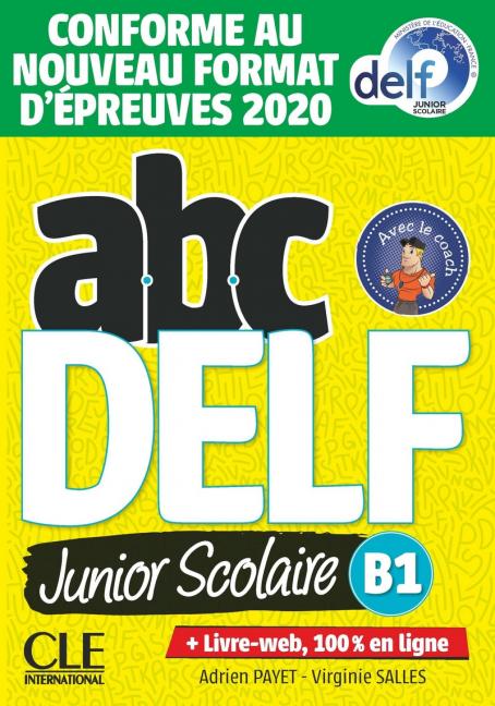 ABC DELF Junior Scolaire - Niveau B1 - Livre + DVD + Livre-web ...