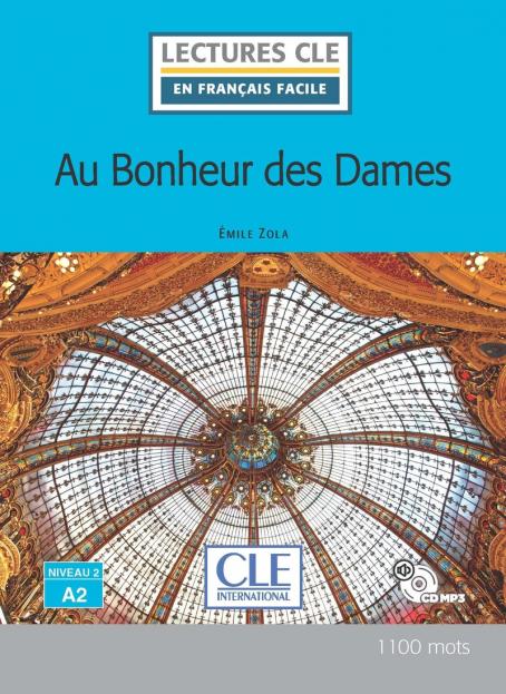 Au bonheur des dames - Niveau 2/A2 - Lecture CLE en français facile - Livre  + CD