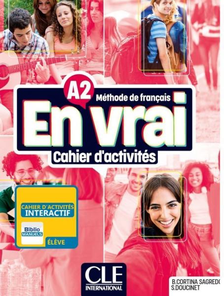 En vrai - Niveau A2 - Version numérique élève - Cahier d'activités