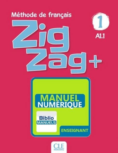 Zigzag + 1 - Niveau A1.1 - Version numérique enseignant  