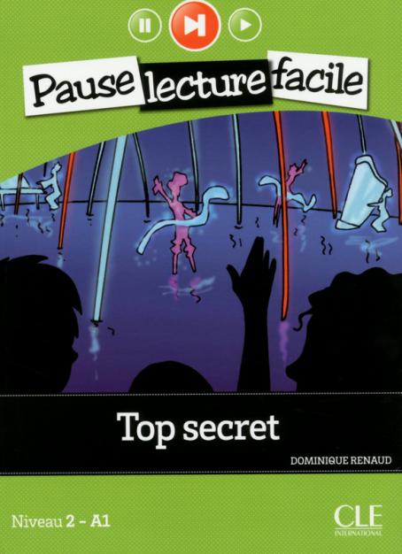 Top secret - Niveau 2 (A1) - Pause lecture  facile - Ebook