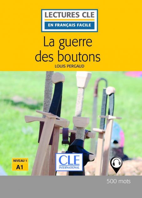 La guerre des boutons - Niveau 1/A1 - Lecture CLE en français facile - Ebook