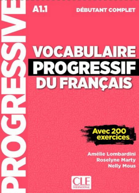 Vocabulaire progressif du français - Niveau débutant complet (A1.1) - Livre + CD + Livre-web