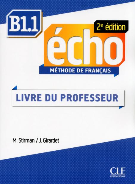 Echo - Niveau B1.1 - Guide pédagogique - 2ème édition