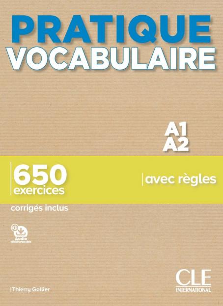 Pratique Vocabulaire - Niveaux A1/A2 - Livre + Corrigés + Audio En ...