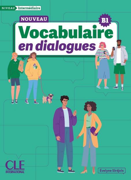 Le Nouveau Vocabulaire en dialogues - Niveau intermédiaire (B1) - Livre + Audio en ligne