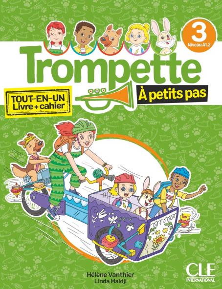 Trompette à petits pas 3 - Niveau A1.2 - Livre de l'élève + Cahier d'activités + Audio téléchargeable en ligne