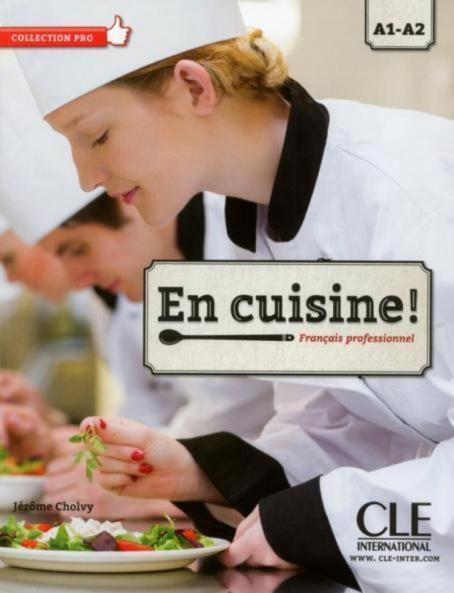 En cuisine! - Niveaux A1/A2 - Livre de l'élève + Audio téléchargeable