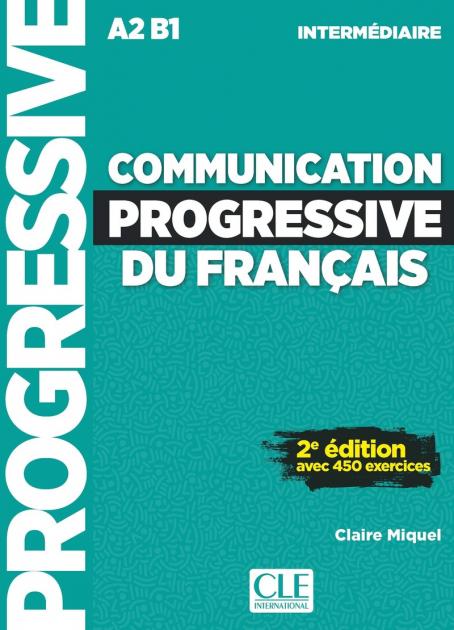 Communication progressive du français - Niveau intermédiaire (A2/B1) - Livre + Audio téléchargeable